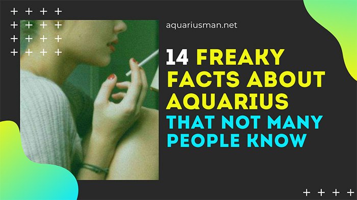 Freaky Facts about Aquarius