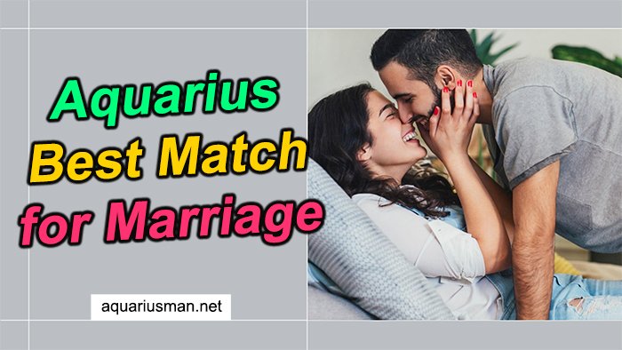 aquarius best match for marriage